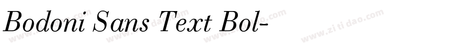 Bodoni Sans Text Bol字体转换